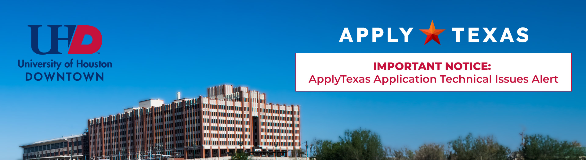 Apply Texas Important Notice: Apply Texas Application Technical Issues Alert